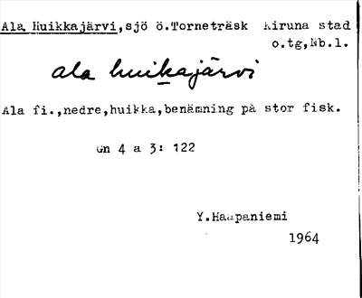 Bild på arkivkortet för arkivposten Ala Huikkajärvi