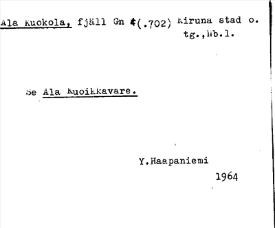 Bild på arkivkortet för arkivposten Ala Kuokola, se Ala Kuoikkavare