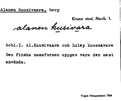 Bild på arkivkortet för arkivposten Alanen Kuusivaara