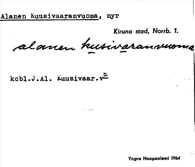 Bild på arkivkortet för arkivposten Alanen Kuusivaaranvuoma