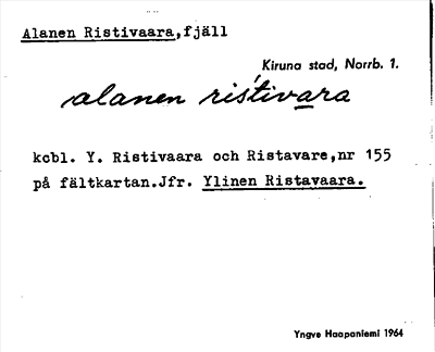 Bild på arkivkortet för arkivposten Alanen Ristivaara