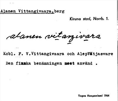 Bild på arkivkortet för arkivposten Alanen Vittangivaara