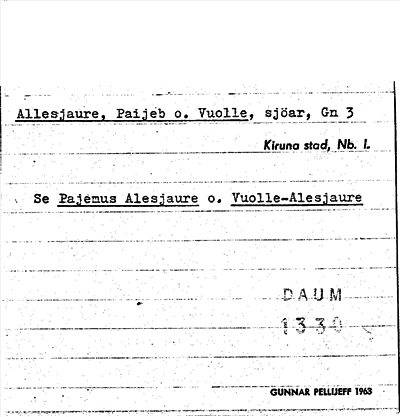 Bild på arkivkortet för arkivposten Allesjarue, Paijeb o. Vuolle
