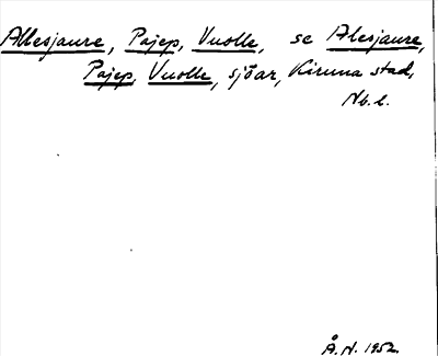 Bild på arkivkortet för arkivposten Allesjaure, Pajep, Vuolle