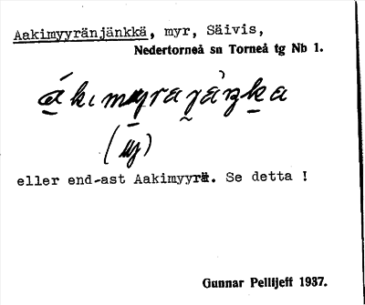 Bild på arkivkortet för arkivposten Aakimyyränjänkkä