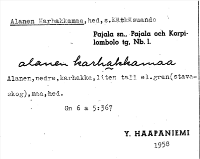 Bild på arkivkortet för arkivposten Alanen Karhakkamaa
