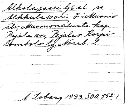 Bild på arkivkortet för arkivposten Alkolasaari, se Alkkulasaari
