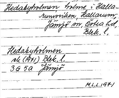 Bild på arkivkortet för arkivposten Hedabyholmen