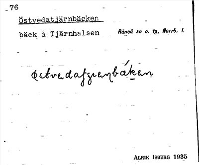 Bild på arkivkortet för arkivposten Östvedatjärnbäcken