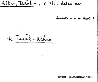 Bild på arkivkortet för arkivposten Alkus, Träsk-, se Träsk-Alkus