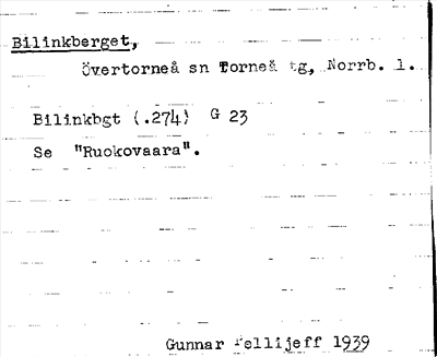Bild på arkivkortet för arkivposten Bilinkberget, se Ruokovaara