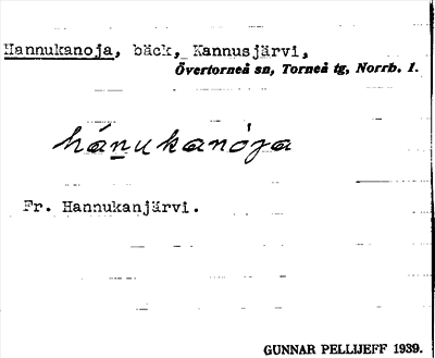 Bild på arkivkortet för arkivposten Hannukanoja