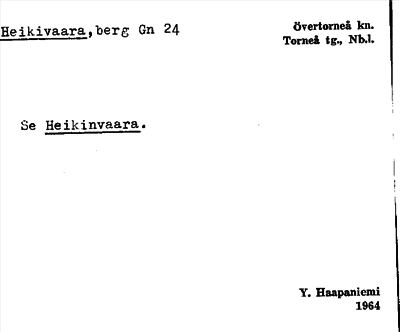 Bild på arkivkortet för arkivposten Heikivaara, se Heikinvaara