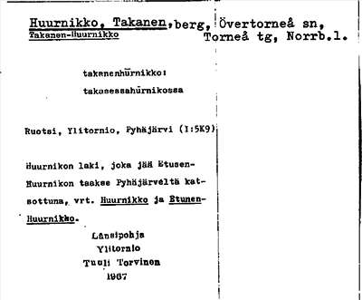 Bild på arkivkortet för arkivposten Huurnikko, Takanen