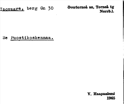 Bild på arkivkortet för arkivposten Isovaara, se Puostikoekenmaa