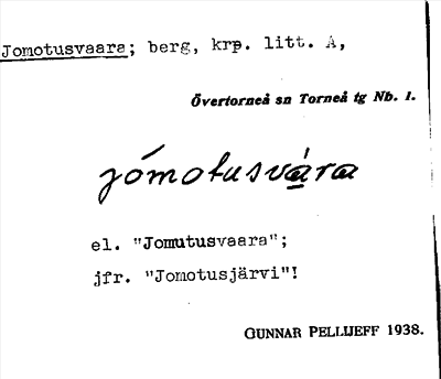 Bild på arkivkortet för arkivposten Jomotusvaara