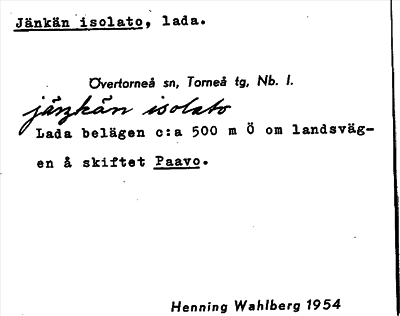 Bild på arkivkortet för arkivposten Jänkän isolato