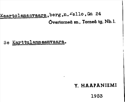 Bild på arkivkortet för arkivposten Kaartolamaavaara, se Karttulanmaanvaara