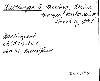 Bild på arkivkortet för arkivposten Kaltionperä