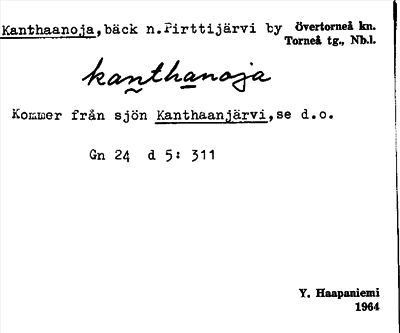 Bild på arkivkortet för arkivposten Kanthaanoja