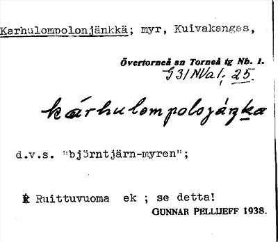 Bild på arkivkortet för arkivposten Karhulompolonjänkkä