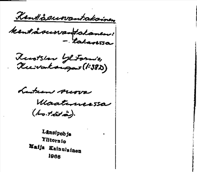 Bild på arkivkortet för arkivposten Kenttäsuovantakainen