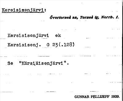 Bild på arkivkortet för arkivposten Kersisisenjärvi, se Kärsiäisenjärvi