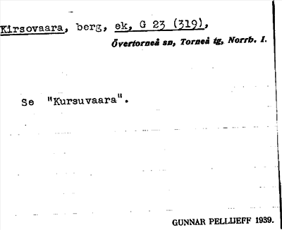 Bild på arkivkortet för arkivposten Kirsovaara, se Kursuvaara