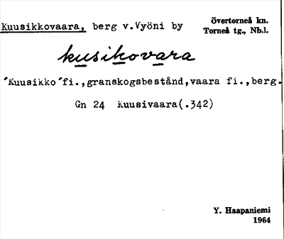 Bild på arkivkortet för arkivposten Kuusikkovaara
