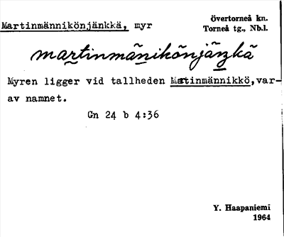 Bild på arkivkortet för arkivposten Martinmännikönjänkkä