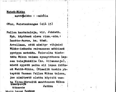 Bild på arkivkortet för arkivposten Metsä-Mikko