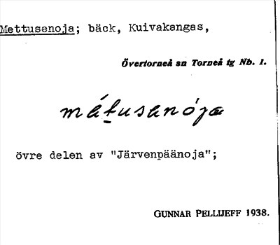 Bild på arkivkortet för arkivposten Mettusenoja
