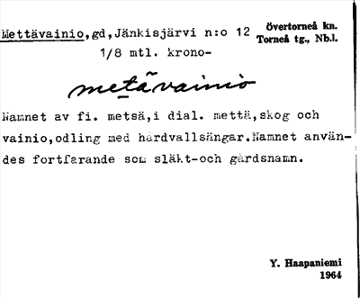 Bild på arkivkortet för arkivposten Mettävainio