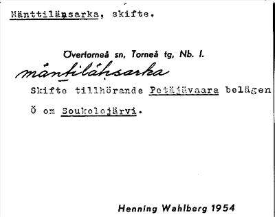 Bild på arkivkortet för arkivposten Mänttilänsarka