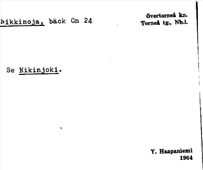 Bild på arkivkortet för arkivposten Nikkinoja, se Nikinjoki