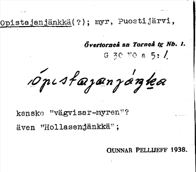 Bild på arkivkortet för arkivposten Opistajanjänkkä(?)
