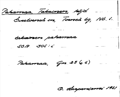 Bild på arkivkortet för arkivposten Pahamaa, Takainen
