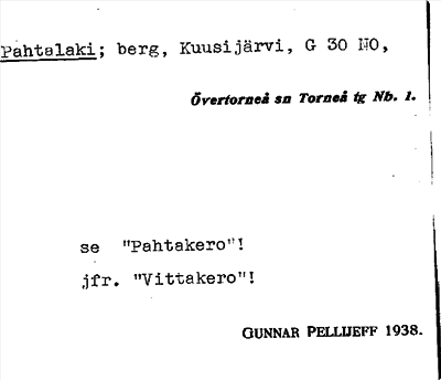 Bild på arkivkortet för arkivposten Pahtalaki, se Pahtakero