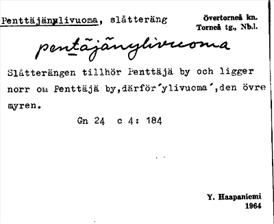 Bild på arkivkortet för arkivposten Penttäjänylivuoma