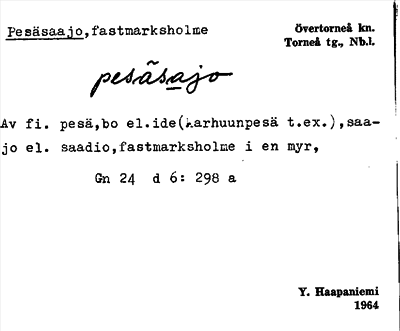 Bild på arkivkortet för arkivposten Pesäsaajo