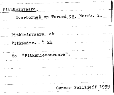 Bild på arkivkortet för arkivposten Pitkäminvaara, se Pitkäniemenvaara