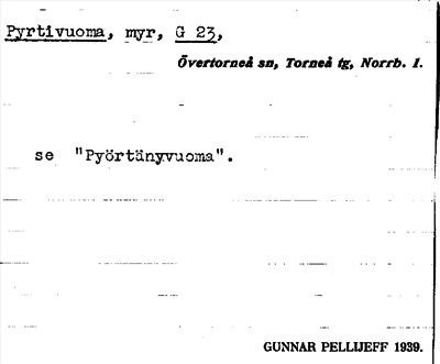 Bild på arkivkortet för arkivposten Pyrtivuoma, se Pyörtänyvuoma