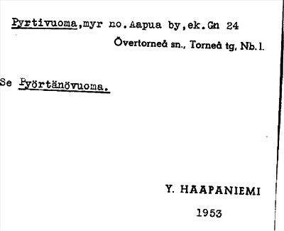 Bild på arkivkortet för arkivposten Pyrtivuoma, se Pyörtänövuoma