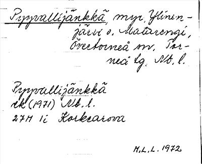 Bild på arkivkortet för arkivposten Pyyvallijänkkä