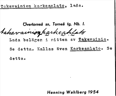 Bild på arkivkortet för arkivposten Takavainion karkeanlato