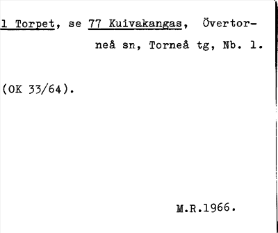 Bild på arkivkortet för arkivposten Torpet, se 77 Kuivakangas