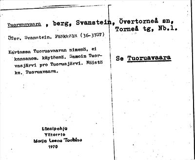 Bild på arkivkortet för arkivposten Tuorvasvaara, se Tuoruovaara