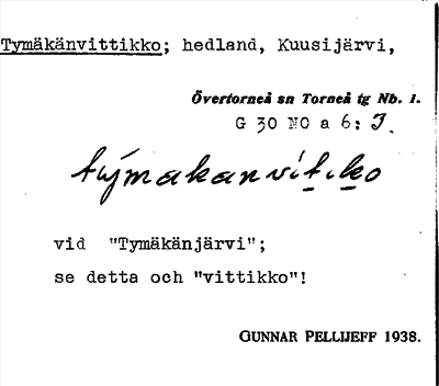 Bild på arkivkortet för arkivposten Tymäkänvittikko
