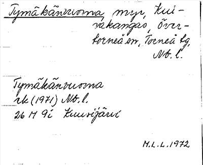 Bild på arkivkortet för arkivposten Tymäkänvuoma