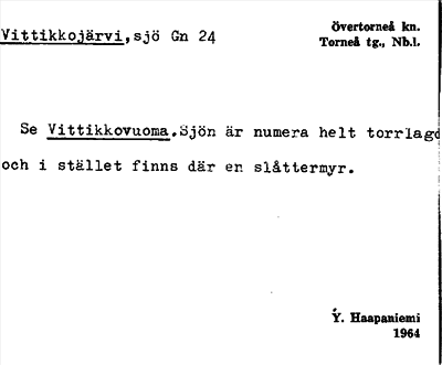 Bild på arkivkortet för arkivposten Vittikkojärvi, se Vittikkovuoma